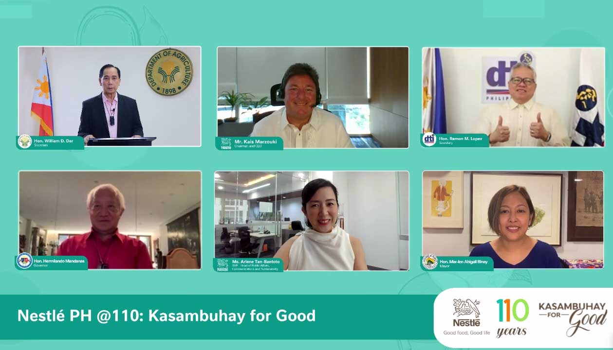 Nestlé Philippines, one of the country’s top corporations and a leading Nestlé market worldwide, marked its 110thyear by committing to intensify its programs as a Kasambuhay for Good. Joining the virtual celebration are (top row): Agriculture Secretary William Dar, Nestlé Philippines Chairman and CEO Kais Marzouki, Trade and Industry Secretary Ramon Lopez; (bottom row) Batangas Governor Hermilando Mandanas, Nestlé Philippines SVP and Head of Public Affairs, Communications and Sustainability Arlene Tan-Bantoto, and Makati Mayor Mar-Len Abigail Binay.